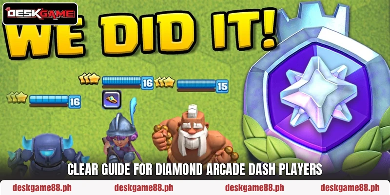 Clear guide for Diamond Arcade Dash players
