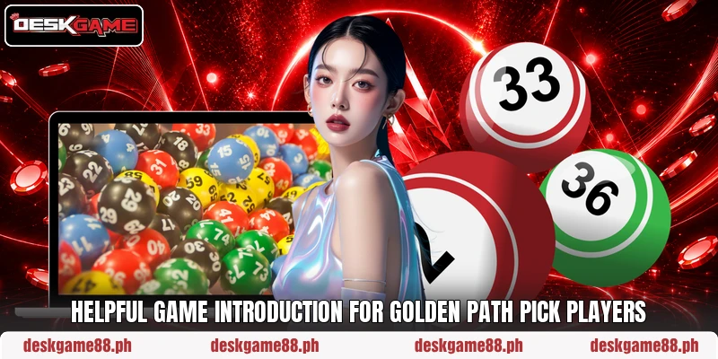 Helpful game introduction for Golden Path Pick players