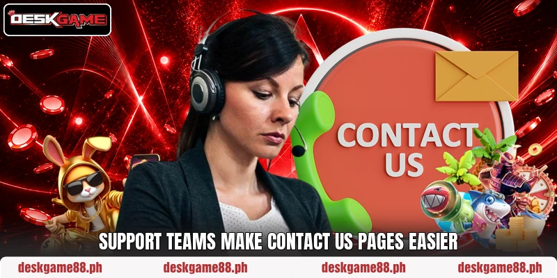 Support teams make contact us pages easier